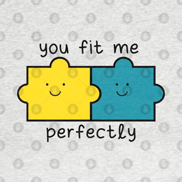 You fit me perfectly by 4wardlabel